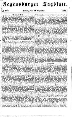 Regensburger Tagblatt Samstag 13. Dezember 1873