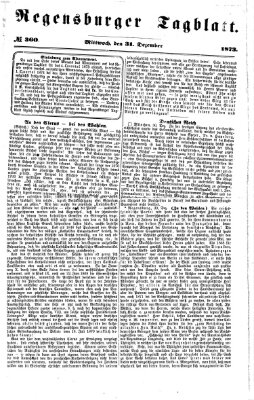 Regensburger Tagblatt Mittwoch 31. Dezember 1873