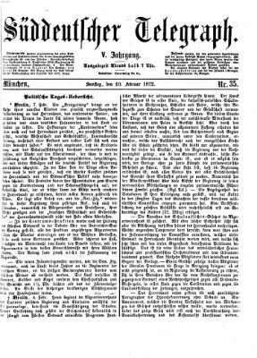 Süddeutscher Telegraph Samstag 10. Februar 1872