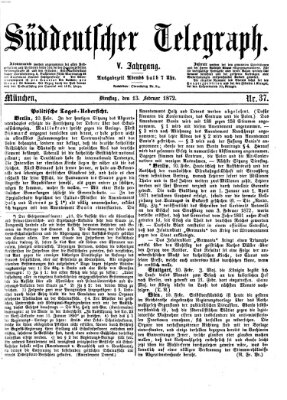 Süddeutscher Telegraph Dienstag 13. Februar 1872