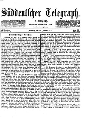 Süddeutscher Telegraph Mittwoch 14. Februar 1872