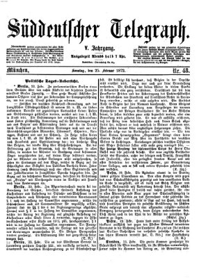 Süddeutscher Telegraph Sonntag 25. Februar 1872