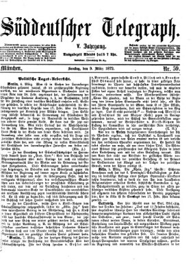 Süddeutscher Telegraph Samstag 9. März 1872