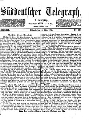 Süddeutscher Telegraph Mittwoch 13. März 1872