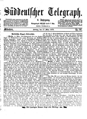 Süddeutscher Telegraph Sonntag 17. März 1872