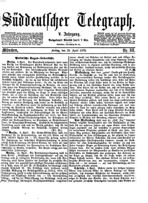 Süddeutscher Telegraph Freitag 12. April 1872