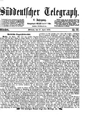 Süddeutscher Telegraph Mittwoch 17. April 1872