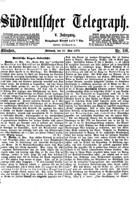 Süddeutscher Telegraph Mittwoch 15. Mai 1872