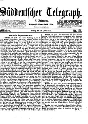 Süddeutscher Telegraph Freitag 28. Juni 1872