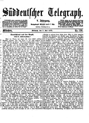 Süddeutscher Telegraph Mittwoch 3. Juli 1872