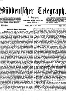 Süddeutscher Telegraph Dienstag 9. Juli 1872