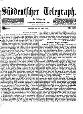 Süddeutscher Telegraph Mittwoch 10. Juli 1872