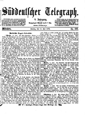 Süddeutscher Telegraph Sonntag 14. Juli 1872