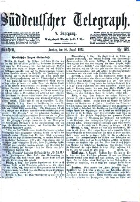 Süddeutscher Telegraph Samstag 10. August 1872