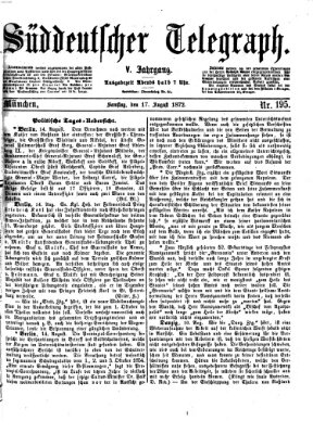 Süddeutscher Telegraph Samstag 17. August 1872