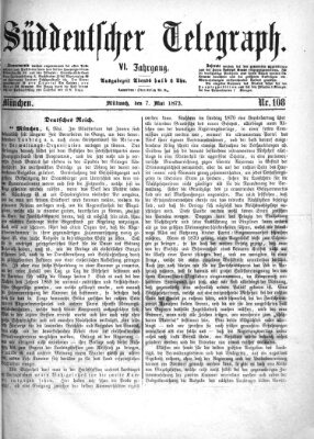 Süddeutscher Telegraph Mittwoch 7. Mai 1873