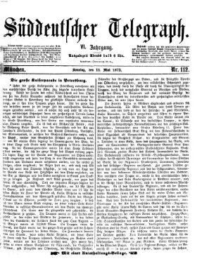 Süddeutscher Telegraph Sonntag 11. Mai 1873