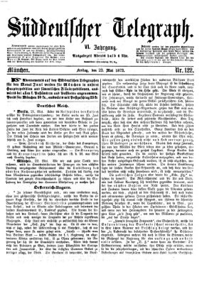 Süddeutscher Telegraph Freitag 23. Mai 1873