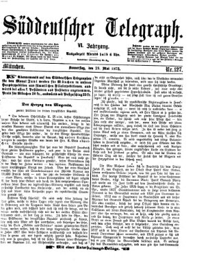 Süddeutscher Telegraph Donnerstag 29. Mai 1873