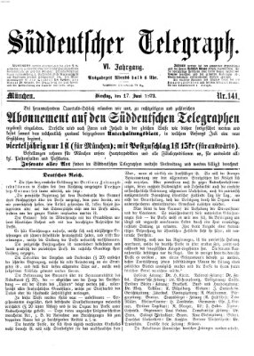 Süddeutscher Telegraph Dienstag 17. Juni 1873