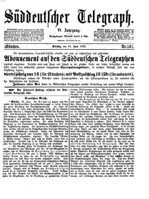 Süddeutscher Telegraph Dienstag 24. Juni 1873