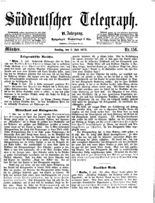 Süddeutscher Telegraph Samstag 5. Juli 1873