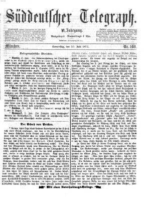 Süddeutscher Telegraph Donnerstag 10. Juli 1873