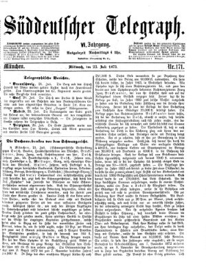 Süddeutscher Telegraph Mittwoch 23. Juli 1873