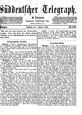 Süddeutscher Telegraph Dienstag 7. Oktober 1873