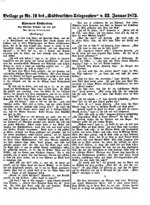 Süddeutscher Telegraph. Beilage zu Nr. ... des Süddeutschen Telegraphen (Süddeutscher Telegraph) Donnerstag 23. Januar 1873