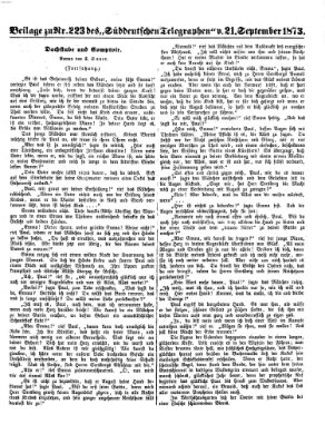 Süddeutscher Telegraph. Beilage zu Nr. ... des Süddeutschen Telegraphen (Süddeutscher Telegraph) Sonntag 21. September 1873