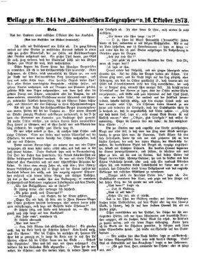 Süddeutscher Telegraph. Beilage zu Nr. ... des Süddeutschen Telegraphen (Süddeutscher Telegraph) Donnerstag 16. Oktober 1873