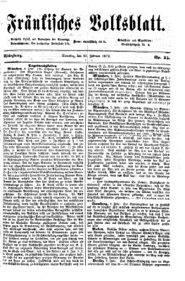 Fränkisches Volksblatt. Ausg. 000 (Fränkisches Volksblatt) Samstag 10. Februar 1872