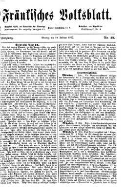 Fränkisches Volksblatt. Ausg. 000 (Fränkisches Volksblatt) Montag 19. Februar 1872