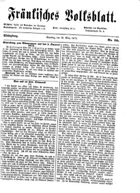 Fränkisches Volksblatt. Ausg. 000 (Fränkisches Volksblatt) Samstag 23. März 1872