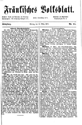 Fränkisches Volksblatt. Ausg. 000 (Fränkisches Volksblatt) Montag 25. März 1872