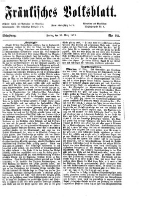 Fränkisches Volksblatt. Ausg. 000 (Fränkisches Volksblatt) Freitag 29. März 1872