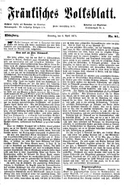 Fränkisches Volksblatt. Ausg. 000 (Fränkisches Volksblatt) Samstag 6. April 1872