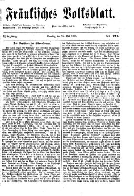 Fränkisches Volksblatt. Ausg. 000 (Fränkisches Volksblatt) Samstag 25. Mai 1872