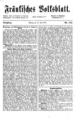 Fränkisches Volksblatt. Ausg. 000 (Fränkisches Volksblatt) Montag 24. Juni 1872