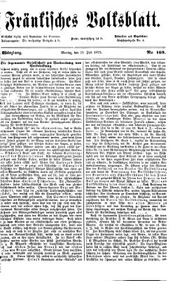 Fränkisches Volksblatt. Ausg. 000 (Fränkisches Volksblatt) Montag 22. Juli 1872