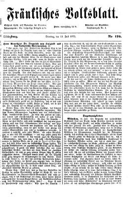 Fränkisches Volksblatt. Ausg. 000 (Fränkisches Volksblatt) Dienstag 23. Juli 1872