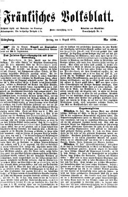 Fränkisches Volksblatt. Ausg. 000 (Fränkisches Volksblatt) Freitag 2. August 1872