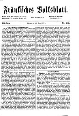 Fränkisches Volksblatt. Ausg. 000 (Fränkisches Volksblatt) Montag 12. August 1872