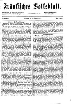 Fränkisches Volksblatt. Ausg. 000 (Fränkisches Volksblatt) Dienstag 13. August 1872