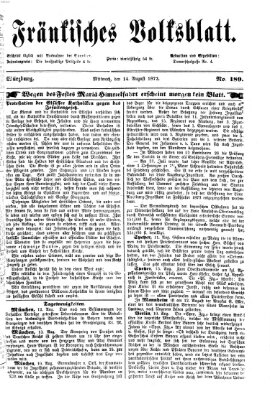 Fränkisches Volksblatt. Ausg. 000 (Fränkisches Volksblatt) Mittwoch 14. August 1872