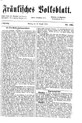 Fränkisches Volksblatt. Ausg. 000 (Fränkisches Volksblatt) Montag 19. August 1872