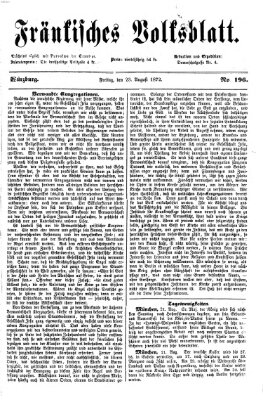 Fränkisches Volksblatt. Ausg. 000 (Fränkisches Volksblatt) Freitag 23. August 1872