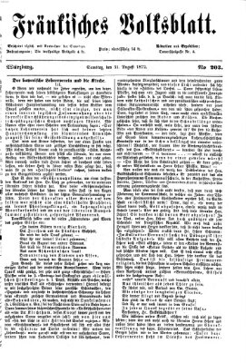 Fränkisches Volksblatt. Ausg. 000 (Fränkisches Volksblatt) Samstag 31. August 1872