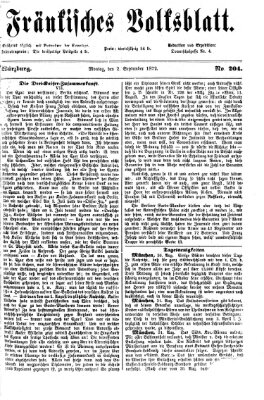 Fränkisches Volksblatt. Ausg. 000 (Fränkisches Volksblatt) Montag 2. September 1872